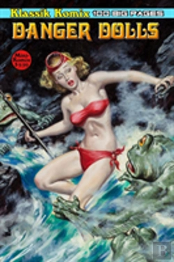 Bertrand.pt - Klassik Komix: Danger Dolls