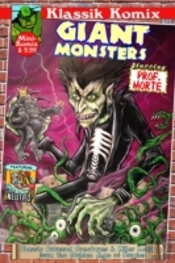 Klassik Komix: Giant Monsters Starring P