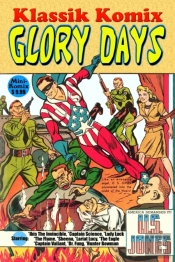 Klassik Komix: Glory Days