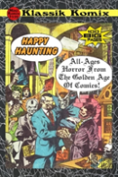 Klassik Komix: Happy Haunting