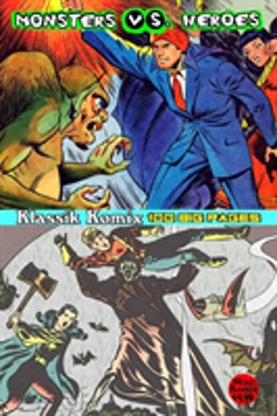 Bertrand.pt - Klassik Komix: Monsters Vs. Heroes