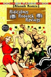 Klassik Komix: Ridiculous Redneck Ravings