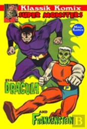 Klassik Komix: Super Monsters, Frankenstein & Dracula