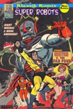 Bertrand.pt - Klassik Komix: Super Robots, Neutro & The Fab 4