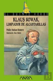 Klaus Nowak, Limpiador De Alcantarillas
