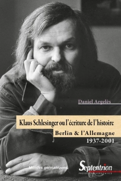 Bertrand.pt - Klaus Schlesinger Ou L'Écriture De L'Histoire ; Berlin & L'Allemagne