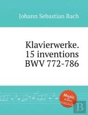 Klavierwerke. 15 Inventions Bwv 772-786