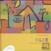 Klee, Aventurier Des Couleurs