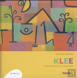 Bertrand.pt - Klee, Aventurier Des Couleurs