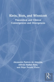 Klein, Bion, And Winnicott