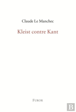 Bertrand.pt - Kleist Contre Kant