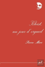 Kleist, Un Jour D'Orgueil