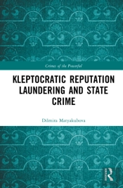Kleptocratic Reputation Laundering And State Crime