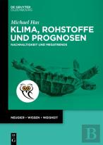 Klima, Rohstoffe Und Prognosen