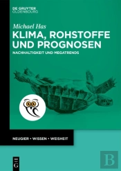 Klima, Rohstoffe Und Prognosen