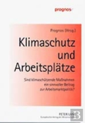 Klimaschutz Und Arbeitsplaetze