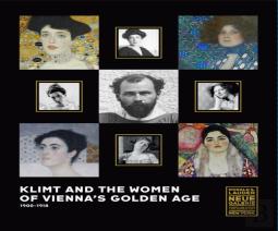 Klimt And The Women Of Vienna'S Golden Age, 1900-1918