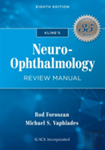Kline'S Neuro-Ophthalmology Review Manual