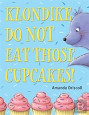 Klondike, Do Not Eat Those Cupcakes!