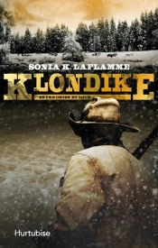 Klondike Tome 3 ; Entre Chien Et Loup