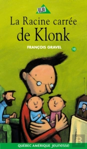 Klonk 10 - La Racine Carrée De Klonk