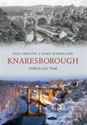 Knaresborough Through Time