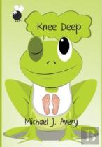 Knee Deep