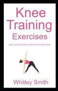 Knee Training Exercises