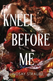 Kneel Before Me