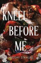 Kneel Before Me