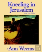 Kneeling In Jerusalem