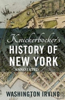 Bertrand.pt - Knickerbocker'S History Of New York Annotated