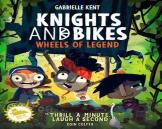 Knights And Bikes: Wheels Of Legend