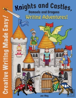 Bertrand.pt - Knights And Castles, Damsels And Dragons Writing Adventure