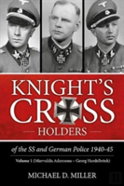 Bertrand.pt - Knight'S Cross Holders Of The Ss And German Police 1940-45