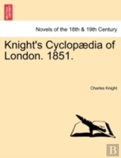 Bertrand.pt - Knight'S Cyclop Dia Of London. 1851.