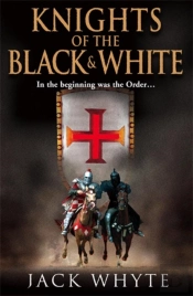 Knights Of The Black And White Book One