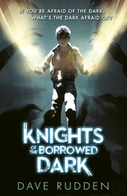 Bertrand.pt - Knights Of The Borrowed Dark (Knights Of The Borrowed Dark Book 1)