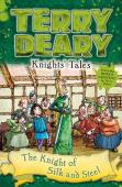 Knights' Tales: The Knight Of Silk And Steel