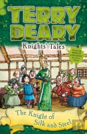 Knights' Tales: The Knight Of Silk And Steel
