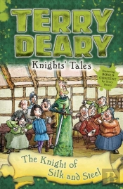 Knights' Tales: The Knight Of Silk And Steel