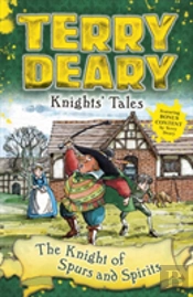 Knights' Tales: The Knight Of Spurs And Spirits