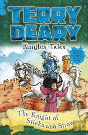Knights' Tales: The Knight Of Sticks And Straw