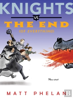 Bertrand.pt - Knights Vs. The End (Of Everything)