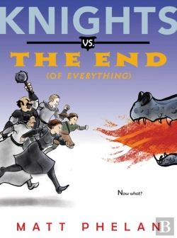 Bertrand.pt - Knights Vs. The End (Of Everything)