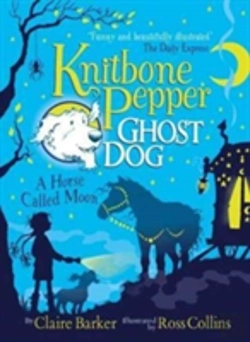 Bertrand.pt - Knitbone Pepper And A Horse Called Moon