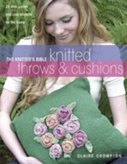 Bertrand.pt - Knitter'S Bible, Knitted Throws And Cushions