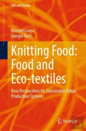 Knitting Food: Food And Eco-Textiles