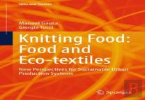 Knitting Food: Food And Eco-Textiles