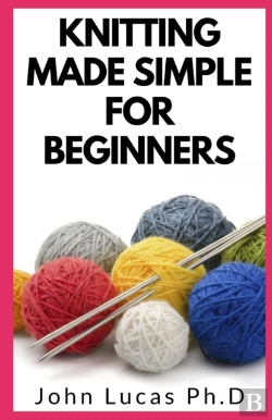 Bertrand.pt - Knitting Made Simple For Beginners